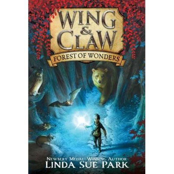 Wing & Claw #1: Forest of Wonders -- Linda Sue Park - Picture 1 of 2